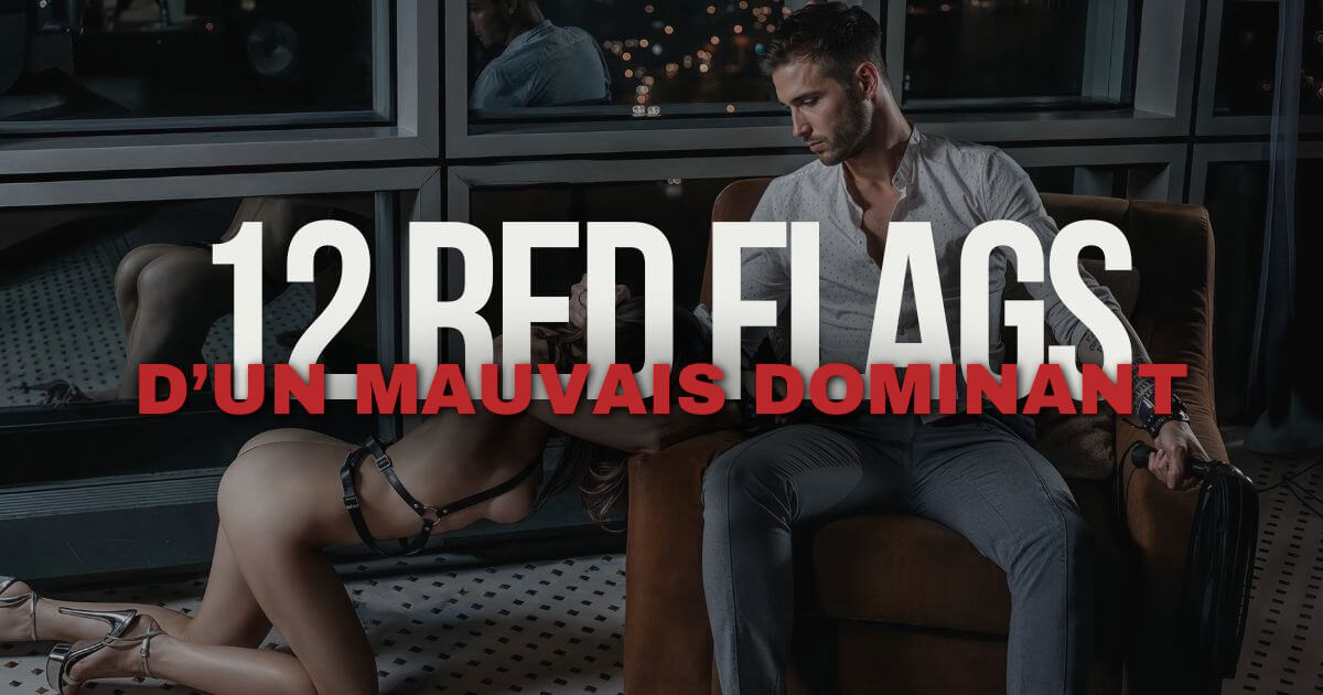 Redflags homme dominant BDSM