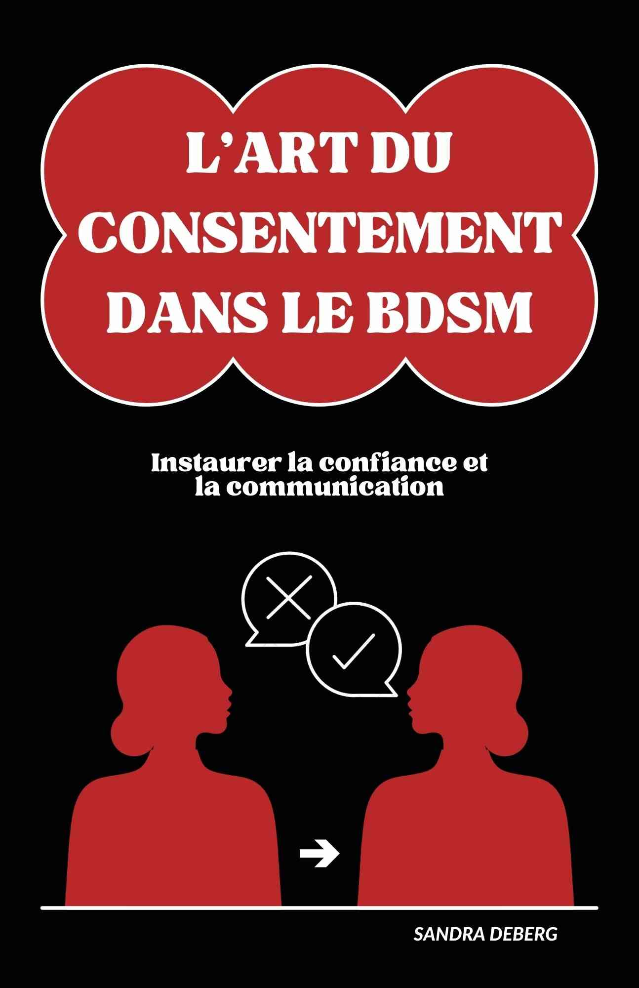 L'art du Consentement